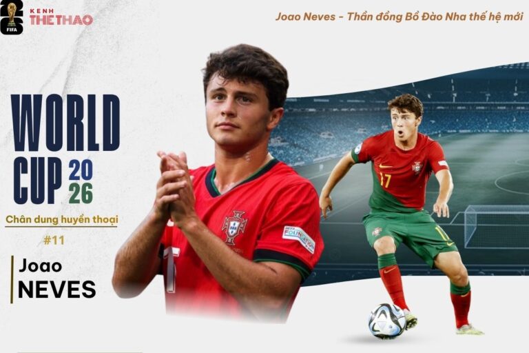 Joao Neves: Thần đồng Bồ Đào Nha và tâm điểm truyền thông tại World Cup 2026 Joao Neves: Thần đồng Bồ Đào Nha và tâm điểm truyền thông tại World Cup 2026