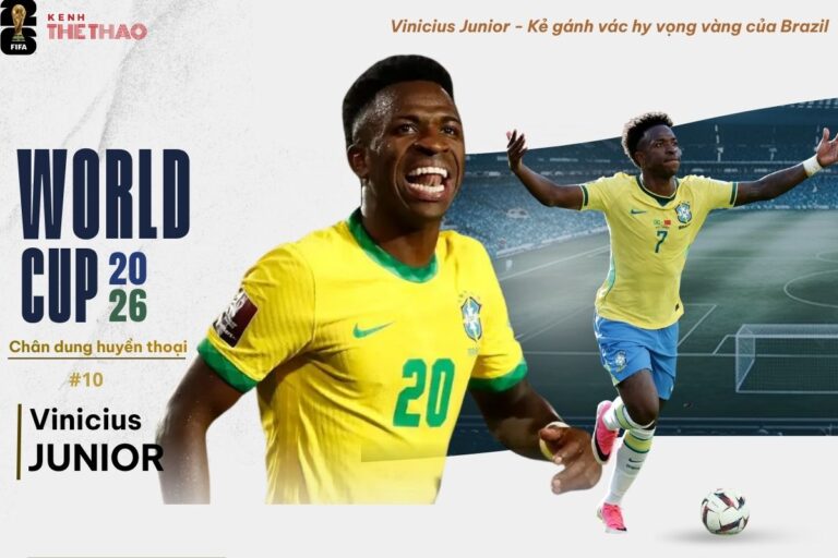 Vinicius Junior: Kẻ gánh vác hy vọng vàng của Brazil tại World Cup 2026 Vinicius Junior: Kẻ gánh vác hy vọng vàng của Brazil tại World Cup 2026